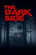 The Dark Side (Film, 2019) — CinéSérie