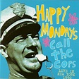 ‎Call the Cops - Live in New York 1990 by Happy Mondays on Apple Music