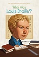 Who Was Louis Braille? by Margaret Frith - Penguin Books Australia