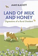 Land of Milk and Honey - Quiller Publishing