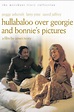 Hullabaloo Over Georgie and Bonnie's Pictures (1978) — The Movie ...