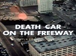 Death Car On The Freeway - 1979 - My Rare Films