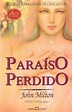 Paraíso Perdido - John Milton em 2020 | Paraíso perdido, Perdida livro ...
