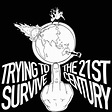 Surviving the 21st Century | Podcast on Spotify