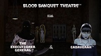 Blood Banquet Theatre™ Opening Sequence (2022) (Version 2) - YouTube