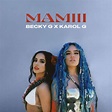 Descargar MP3: Becky G & Karol G - Mamiii