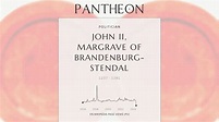 John II, Margrave of Brandenburg-Stendal Biography | Pantheon