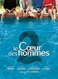 Le Cœur des hommes 2 (película 2007) - Tráiler. resumen, reparto y ...