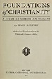 Foundations of Christianity; a Study in Christian Origins by Karl ...