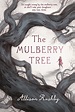 The Mulberry Tree | Books, Mulberry tree, Books australia