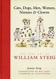 Cats, Dogs, Men, Women, Ninnies & Clowns: The Lost Art of William Stei ...