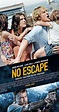 No Escape (2015) - IMDb