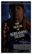 Película: The House of Screaming Death (2017) | abandomoviez.net