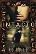 Intacto (2001) - Posters — The Movie Database (TMDB)