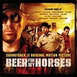 beer for my horses movie soundtrack - Unrestricted Forum Image Database