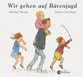 'Wir gehen auf Bärenjagd (Mini-Ausgabe)' von 'Michael Rosen' - Buch ...