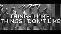 Things I like Things I don't like - YouTube