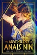 ‎The Adventures of Anais Nin (2015) directed by Sarah Aspinall ...