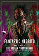 Fantastic Negrito | The Bodega Event | Snizl