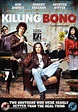 Killing Bono (Film) - TV Tropes