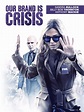 Our Brand Is Crisis: Trailer 1 - Trailers & Videos - Rotten Tomatoes
