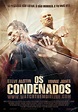 Os Condenados (2007) BluRay 720p - 1080p Dublado | Filmes Pirata 4K ...