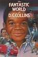 The Fantastic World of D.C. Collins (película 1984) - Tráiler. resumen ...
