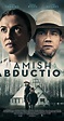 Amish Abduction (TV Movie 2019) - Full Cast & Crew - IMDb