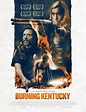 Burning Kentucky Film Has Its Lexington Premiere Thursday, 7/25 | WUKY