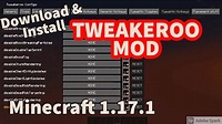 How to download and use Tweakeroo Mod [Minecraft 1.17.1] - YouTube