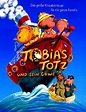 Tobias Totz und sein Löwe - Film 1999 - FILMSTARTS.de