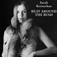 ‎Beat Around the Bush by Sarah Kernochan on Apple Music