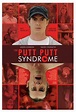 The Putt Putt Syndrome (2010) фильм скачать торрент в хорошем качестве