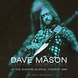At the Sunrise Musical Theatre 1988 (Live) - Album by Dave Mason | Spotify