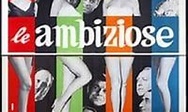 Le ambiziose - Where to Watch and Stream Online – Entertainment.ie