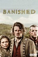 Regarder la série Banished (2015) en streaming | Gupy