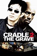 Cradle 2 the Grave (2003) – Channel Myanmar