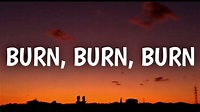 Zach Bryan - Burn, Burn, Burn (Lyrics) - YouTube