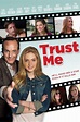 Trust Me (2013 film) - Alchetron, The Free Social Encyclopedia
