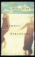 Almost Strangers | Book by Delsa Winer | Official Publisher Page ...