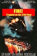 ‎Fire! Trapped on the 37th Floor (1991) directed by Robert Day ...