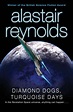 Diamond Dogs, Turquoise Days (ebook), Alastair Reynolds | 9780575087705 ...