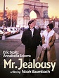 Mr. Jealousy - Movie Reviews