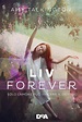 Recensione: Liv Forever - Solo l'amore può vincere il destino di Amy ...