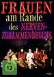 Frauen am Rande des Nervenzusammenbruchs – Wie ist der Film?