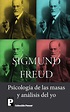 Psicologia de Las Masas y Analisis del Yo by Sigmund Freud (Spanish ...