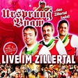 Ursprung Buam - Live im Zillertal - hitparade.ch