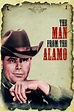 The Man from the Alamo (1953) — The Movie Database (TMDB)