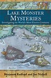 Lake Monster Mysteries: Investigating the World's Most Elusive ...