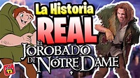 La Historia REAL de El Jorobado de Notre Dame !/ T3 / Memo Aponte - YouTube